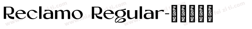 Reclamo Regular字体转换